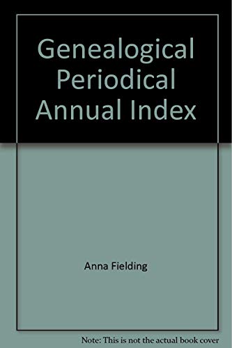 Stock image for Genealogical Periodical Annual Index for sale by Bookmans