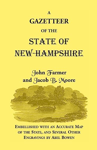 Stock image for Gazetteer of the State of New Hampshire (Heritage Classic) for sale by Basement Seller 101
