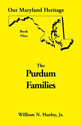 9780788408632: Our Maryland Heritage, Book 9: Purdum Families (Heritage Classic)