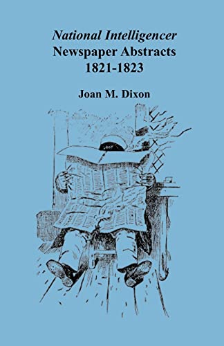 National Intelligencer Newspaper Abstracts, 1821-1823