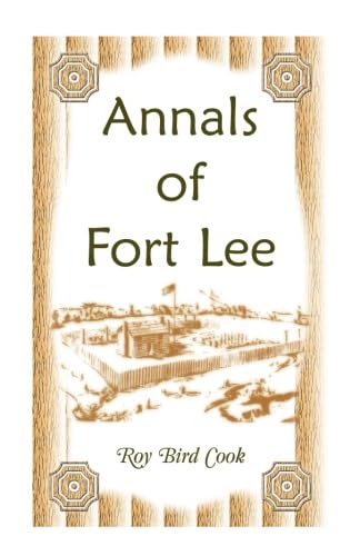 Stock image for The annals of Fort Lee for sale by Revaluation Books