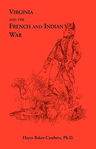 9780788410048: Virginia and The French and Indian War