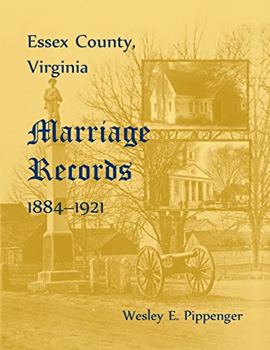 Beispielbild fr Essex County, Marriage Records, 1884-1921 zum Verkauf von GreatBookPrices