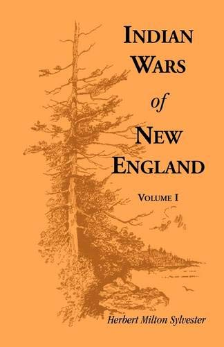 Stock image for Indian Wars of New England, Volume 1 Heritage Classic for sale by PBShop.store US