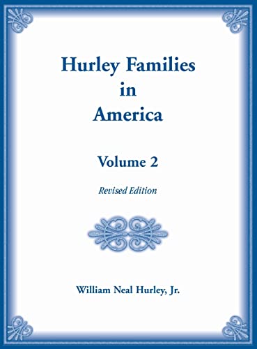 Beispielbild fr Hurley Families in America, Volume Two, Revised Edition zum Verkauf von Lucky's Textbooks