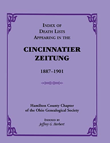 Stock image for Index of Death Lists appearing in the Cincinnatier Zeitung, 1887-1901 for sale by Chiron Media