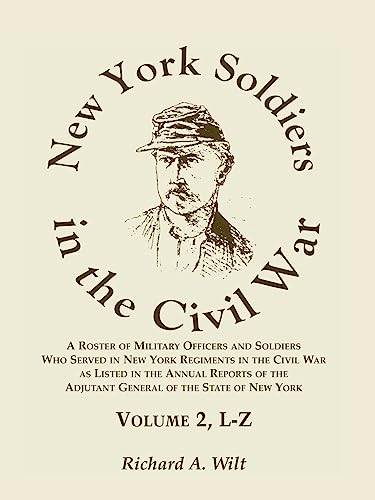 9780788412097: New York Soldiers in the Civil war