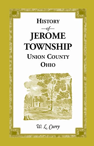 Stock image for History of Jerome Township, Union County, Ohio for sale by Better World Books