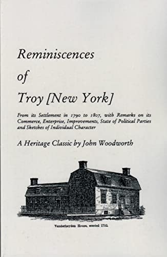 Imagen de archivo de REMINISCENCES OF TROY (NEW YORK) a la venta por Gian Luigi Fine Books