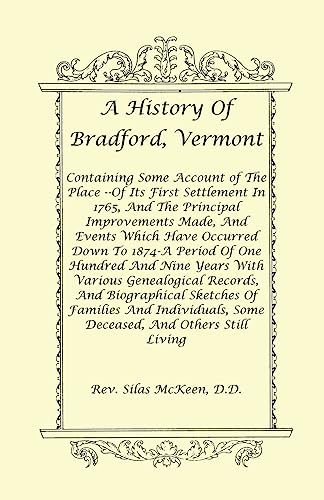 Imagen de archivo de A History Of Bradford, Vermont a la venta por PBShop.store US