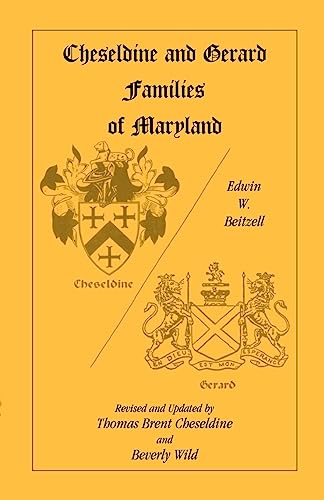 Stock image for Cheseldine and Gerard Families of Maryland for sale by ThriftBooks-Atlanta