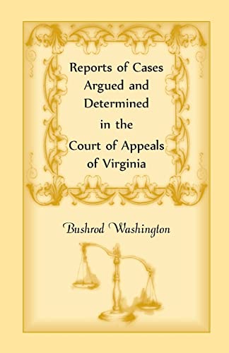 Stock image for Reports of Cases Argued and Determined in the Court of Appeals of Virginia (Paperback) for sale by Book Depository International