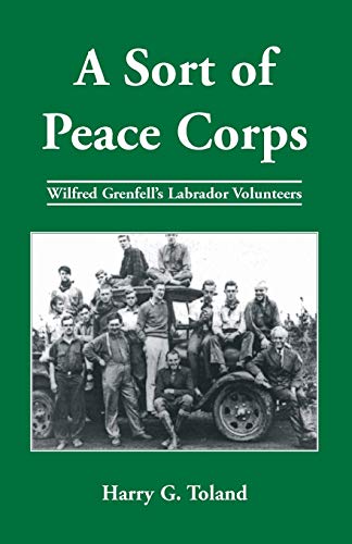 Imagen de archivo de A Sort of Peace Corps a la venta por Bookplate