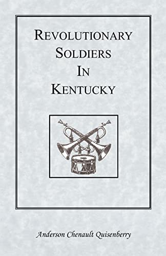 9780788418181: Revolutionary Soldiers in Kentucky