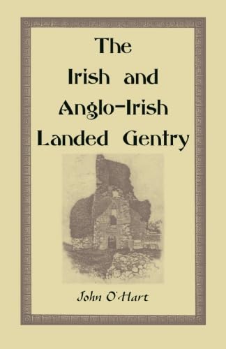 Beispielbild fr THE IRISH AND ANGLO-IRISH LANDED GENTRY, When Cromwell Came to Ireland; or, A Supplement to Irish Pedigrees zum Verkauf von Janaway Publishing Inc.