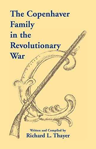 Beispielbild fr The Copenhaver Family in the Revolutionary War zum Verkauf von Wonder Book