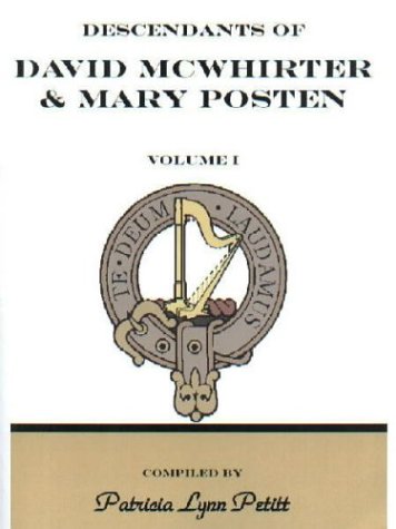 9780788421310: Descendants of David McWhirter and Mary Posten: 1