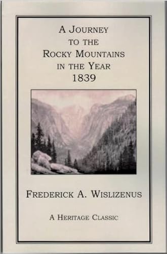 Stock image for A Journey to the Rocky Mountains in the Year 1839 for sale by Ground Zero Books, Ltd.