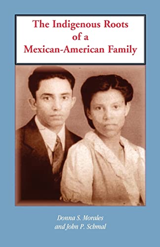 Stock image for The Indigenous Roots of a Mexican-American Family for sale by Chiron Media