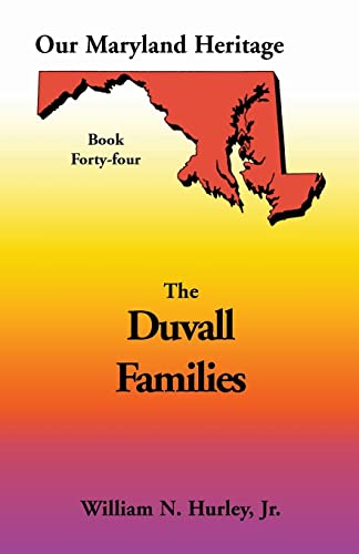 Beispielbild fr Our Maryland Heritage, Book 44: Duvall Family zum Verkauf von Chiron Media