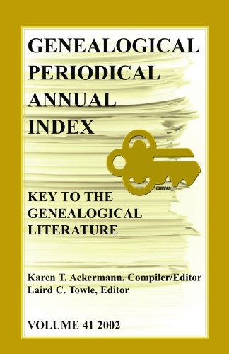 Stock image for Genealogical Periodical Annual Index: Key to the Genealogical Literature, Volume 41 (2002) for sale by Revaluation Books