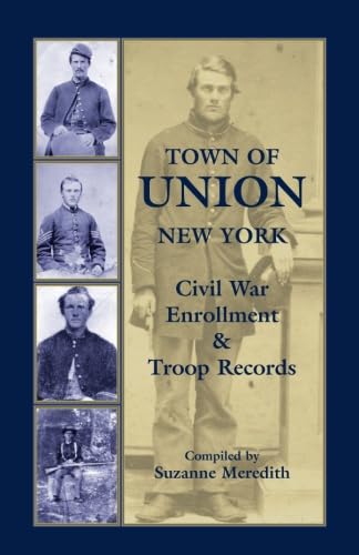 Town of Union New York Civil War Enrollment and Troop Records