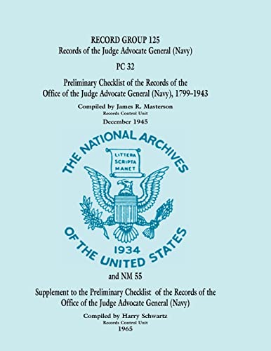 9780788434792: Preliminary Checklist of the Records of the Office of the Judge Advocate General (Navy)