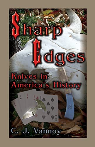 Stock image for Sharp Edges: Knives in America's History for sale by Chiron Media