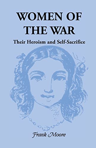9780788447396: Women of the War; Their heroism and self-sacrifice