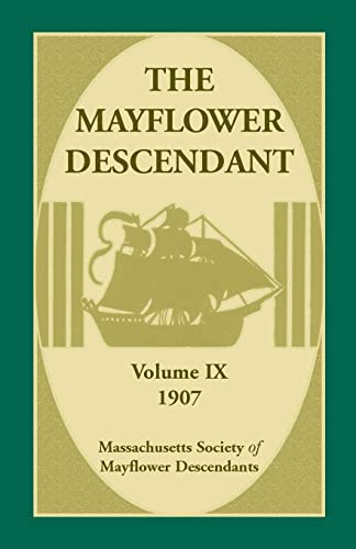 Stock image for The Mayflower Descendant, Volume 9, 1907 for sale by Chiron Media