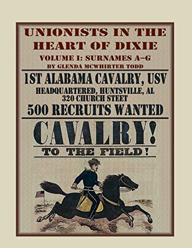 Beispielbild fr Unionists in the Heart of Dixie: 1st Alabama Cavalry, USV, Volume I zum Verkauf von Sunshine State Books