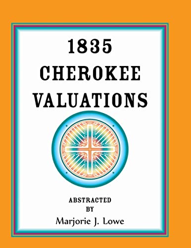 Beispielbild fr 1835 Cherokee Valuations zum Verkauf von Chiron Media