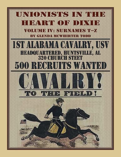 Beispielbild fr Unionists in the Heart of Dixie: 1st Alabama Cavalry, USV, Volume IV zum Verkauf von Lucky's Textbooks