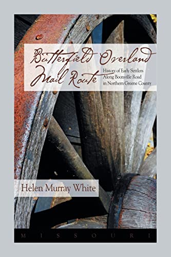 Stock image for Butterfield Overland Mail Route: History of Early Settlers Along Boonville Road in Northern Greene County for sale by Chiron Media