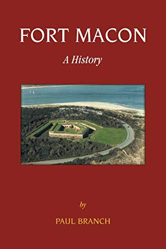 9780788459528: Fort Macon: A History