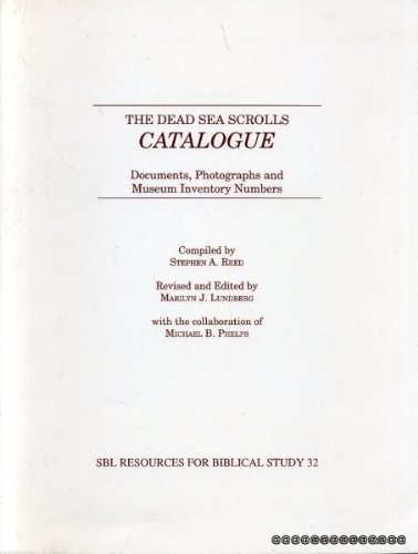 Beispielbild fr The Dead Sea Scrolls Catalogue: Documents, Photographs and Museum Inventory Numbers [SBL, Resources for Biblical Study, No. 32] zum Verkauf von Windows Booksellers