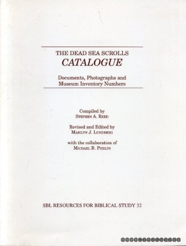 Imagen de archivo de The Dead Sea Scrolls Catalogue: Documents, Photographs and Museum Inventory Numbers [SBL, Resources for Biblical Study, No. 32] a la venta por Windows Booksellers