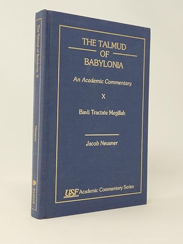 9780788500251: The Talmud of Babylonia: Bavli Tractate Megillah Vol. X: An Academic Commentary: Bavli Tractate Megillah v. X: An Academic Commentary: X. Bavli Tractate Megillah