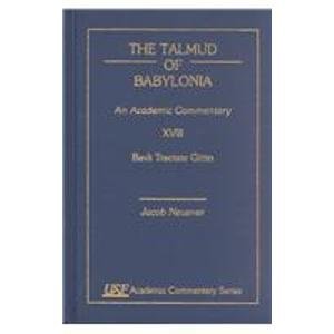 Stock image for The Talmud of Babylonia: An Academic Commentary, Vol. 18 - Bavli Tractate Gittin for sale by Irish Booksellers