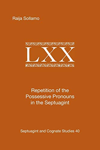 9780788501494: Repetition of the Possessive Pronouns in the Septuagint: 40