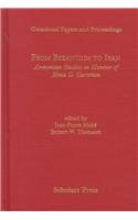 9780788501524: FROM BYZANTIUM TO IRAN: Armenian Studies in Honour of Nina G. Garsoian: 5 (Occasional Papers and Proceedings (Scholars Press), No. 8.)