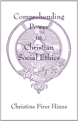 9780788501685: Comprehending Power In Christian Social Ethics (American Academy Of Religion Academy Series)