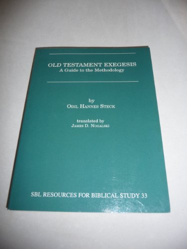 Stock image for Old Testament Exegesis: A Guide to the Methodology for sale by Anybook.com