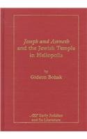 Imagen de archivo de Joseph and Asenath and the Jewish Temple in Heliopolis. a la venta por Henry Hollander, Bookseller