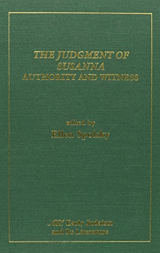 Beispielbild fr The Judgment of Susanna: Authority and Witness [Early Judaism and Its Literature, no. 11] zum Verkauf von Windows Booksellers