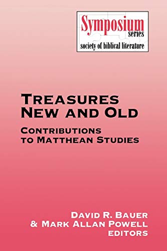 Beispielbild fr Treasures new and old. Recent contributions to Matthean studies. zum Verkauf von Antiquariat Kai Gro