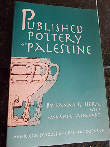 Stock image for Published Pottery of Palestine (ASOR Books) for sale by Patrico Books