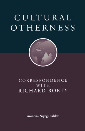 Stock image for Cultural Otherness: Correspondence with Richard Rorty (AAR Cultural Criticism Series) for sale by HPB-Red