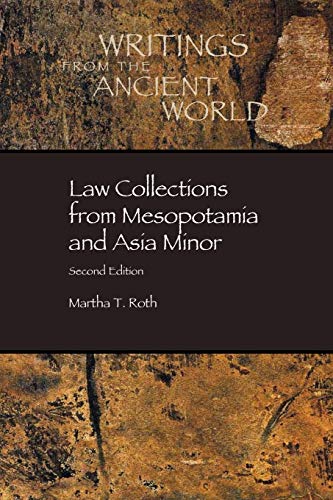 Beispielbild fr Law Collections from Mesopotamia and Asia Minor, Second Edition zum Verkauf von BooksRun