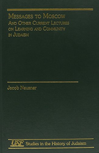 9780788504860: Messages to Moscow: And Other Current Lectures on Learning and Community in Judaism